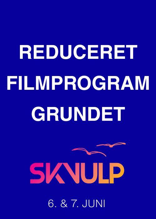 SKVULP - REDUCERET FILMPROGRAM